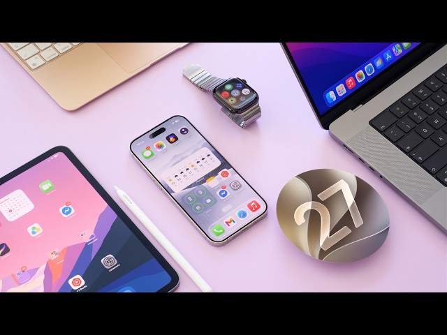 iOS 27/ iPadOS 27/ watchOS 27 już dla każdego: co MUSISZ wiedzieć