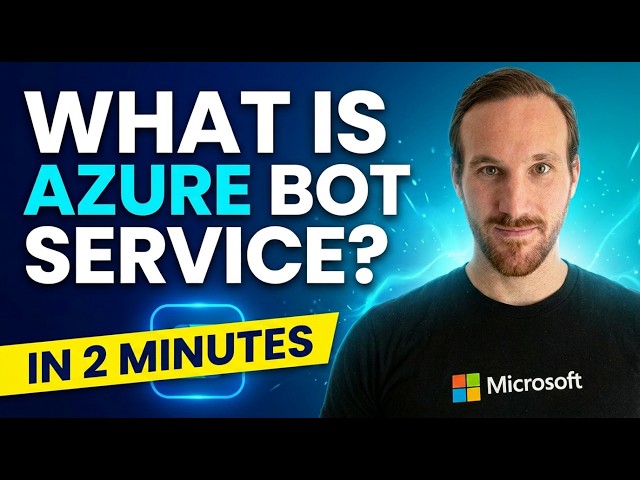 What is Azure Bot Service? 2 minute Overview