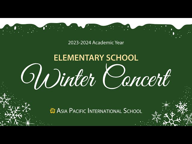 APIS Seoul ES Winter Concert 2023-2024