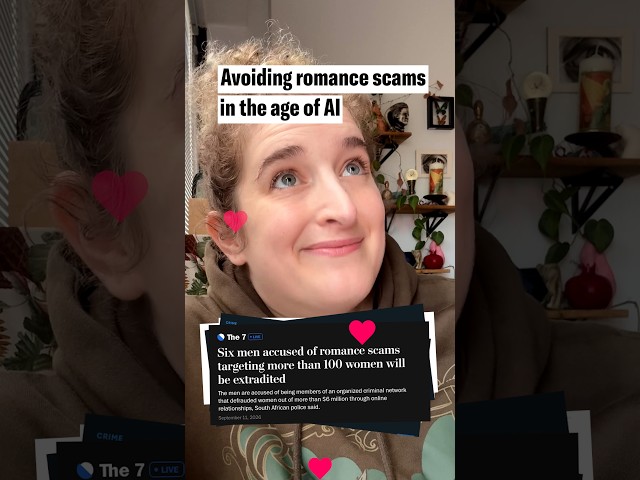 AI is making romance scams harder to spot #ai #love #romance #science