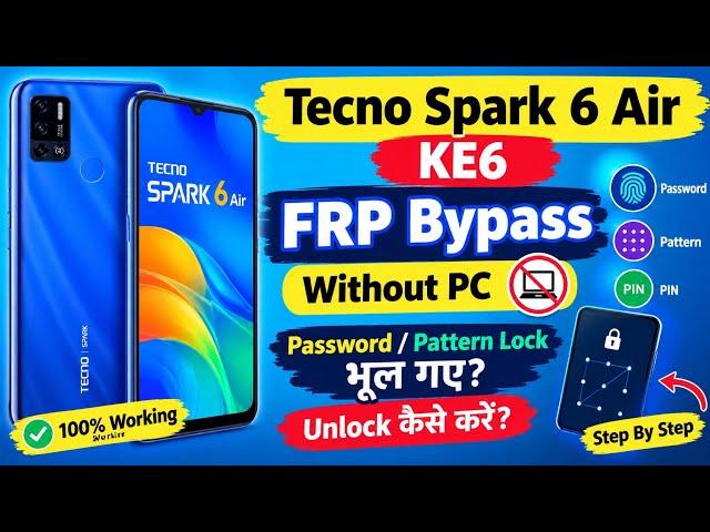 Tecno Spark 6 Air FRP Bypass without PC | How to Remove Pattern Lock on Tecno KE6 Without a Compu...