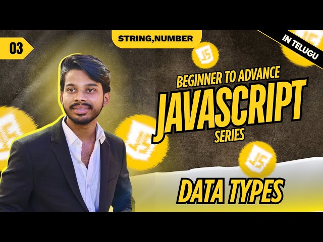 What are Data Types Explained in 7 Minutes | JavaScript in Telugu for Beginners | Web Development