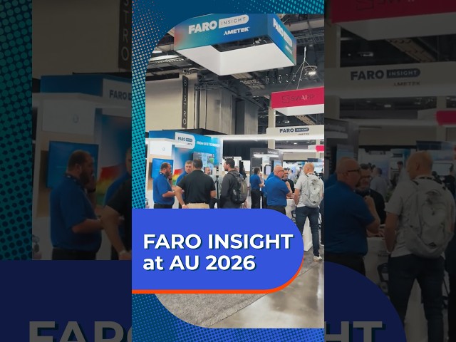 FARO INSIGHT at Autodesk University 2026