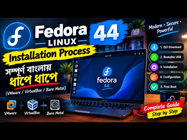 Fedora Linux Installation on VirtualBox | Step-by-Step Guide | Fedora Linux বাংলা টিউটোরিয়াল