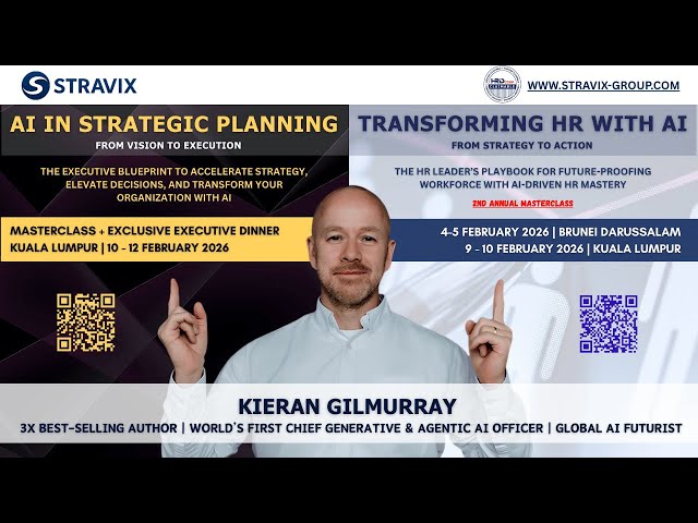 Transforming HR & Strategy with AI | Kieran Gilmurray x STRAVIX 2026 | Malaysia & Brunei