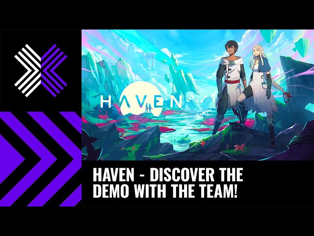 Haven - Discover the demo with the team!