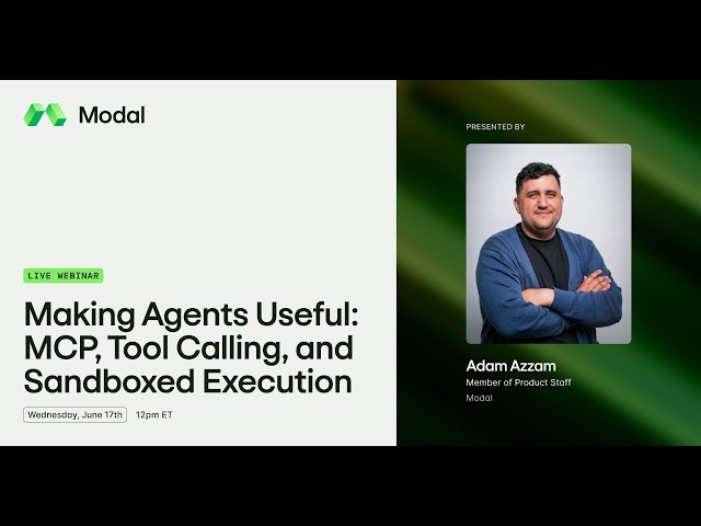 Making Agents Useful: MCP, Tool Calling, and Sandboxed Execution
