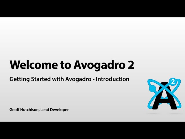 Introduction to Avogadro 2