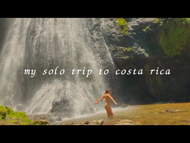 my solo trip to costa rica