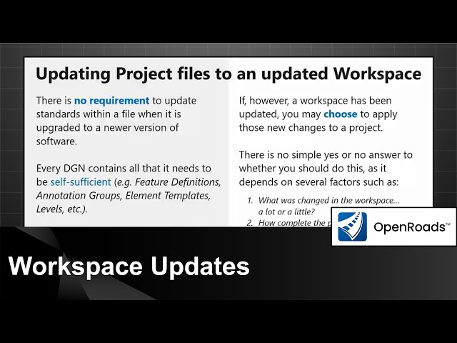 Staying Current with OpenRoads Designer 04: Workspace Updates