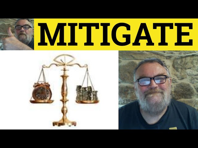 🔵 Mitigate Meaning - Mitigation Examples - Mitigate Defined - ESL British English Pronunciation