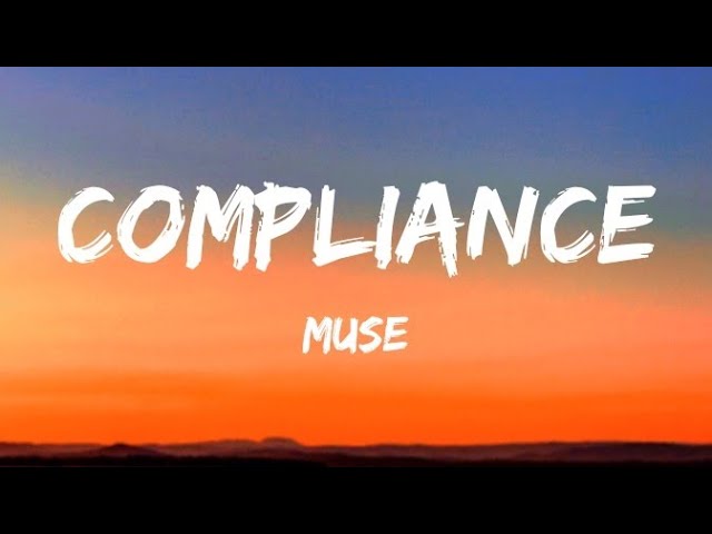 Muse - Compliance (Lyrics)