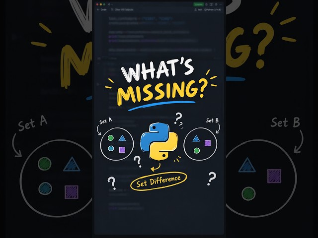 What’s Missing? Python Sets Have the Answer 👀 #coding #python #setsinpythhon