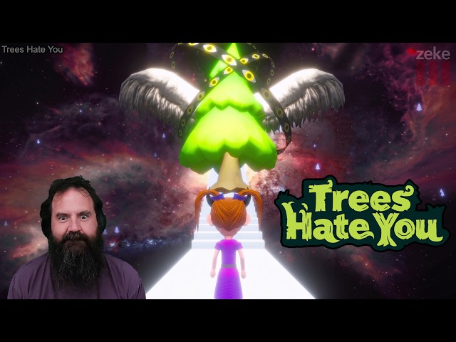 Trees Hate You | Last Week In Zeke