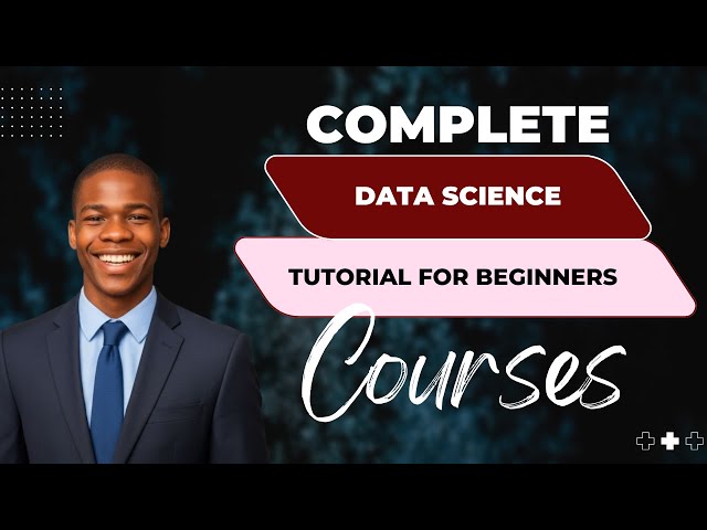 Complete Data Science Tutorial for Beginners | Step-by-Step Guide Using Python & Jupyter Notebook