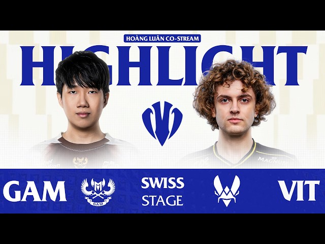 HIGHLIGHT | GAM VS VIT | DCGI 2026 | SWISS STAGE | HOANG LUAN CO-STREAM