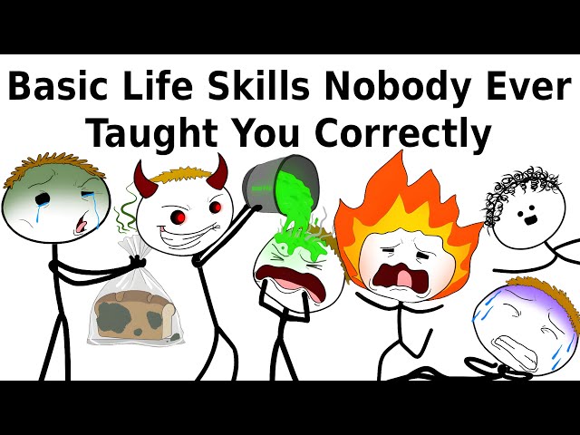 Basic Life Skills Nobody Ever Taught You Correctly