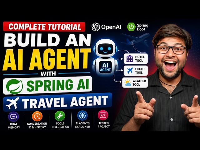 Build AI Agents with Spring AI and OpenAI 🔥 Travel Agent Project | Java Spring Boot