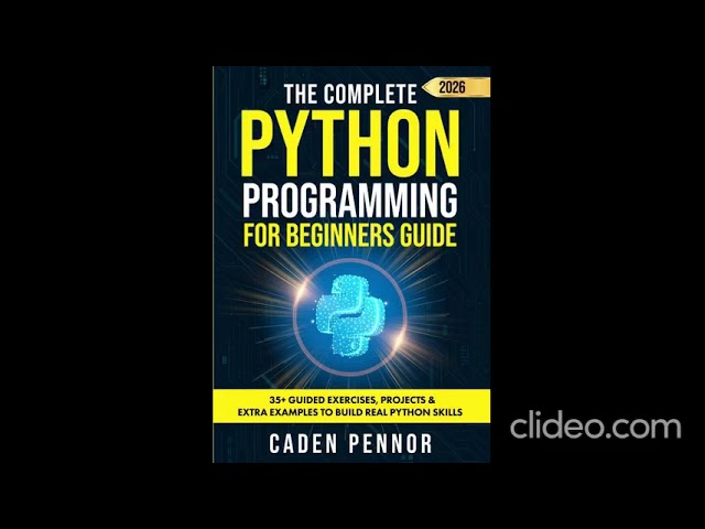 The Complete Python Programming for Beginners Guide: Master Python Fast with Hands-On Projects,