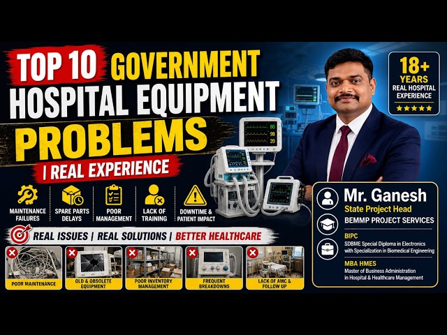 👉 “Top 10 Government Hospital Equipment Problems | Real Experience”