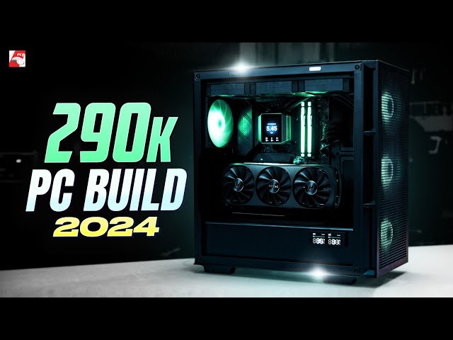 290K PC Build | Ft. 7900X + 4080 Super