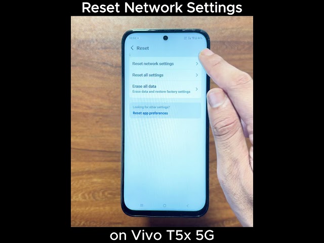 Reset Network Settings on Vivo T5x 5G