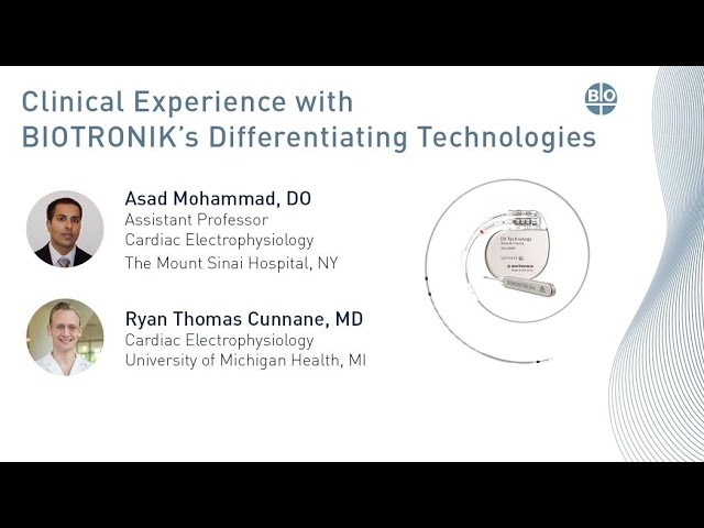 Clinical Experience with BIOTRONIK’s Differentiating Technology