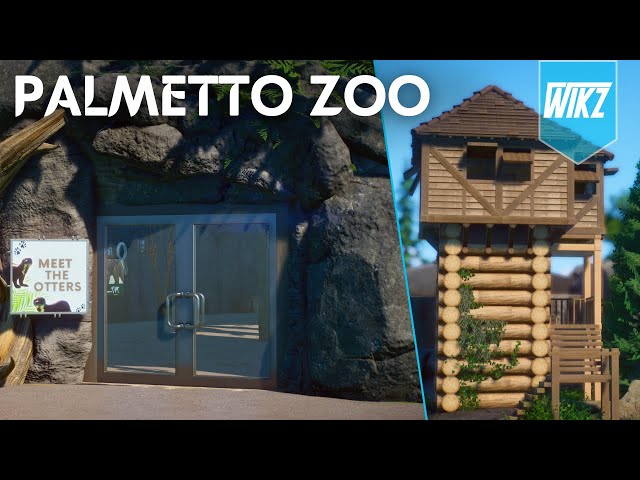 The Wild North: River Otter Habitat & Outpost Tower - Palmetto Zoo - Episode 9