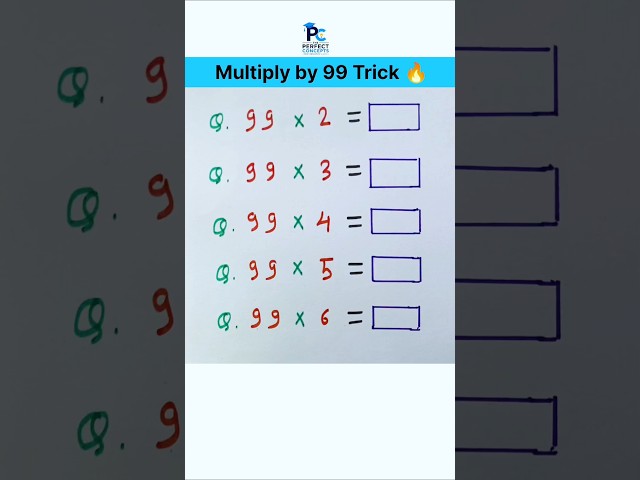 99 x Anything = Instant Answer | Math Magic Trick 🔥✅  #fastcalculation #education #basicmaths #trick
