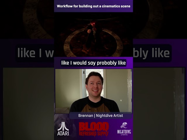Deep Dive featuring Nightdive artist Brennan - Blood cinematics workflow