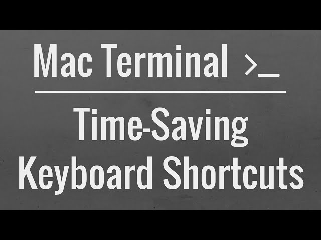Mac OS X Terminal Tutorial: Time-Saving Keyboard Shortcuts