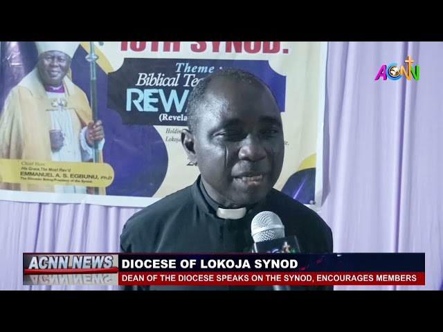 SUB DEAN OF THE DIOCESE OF LOKOJA SPAEKS ON THE SYNOD