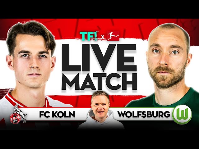 LIVE FC Koln vs Wolfsburg! Bundesliga LIVE Match Footage