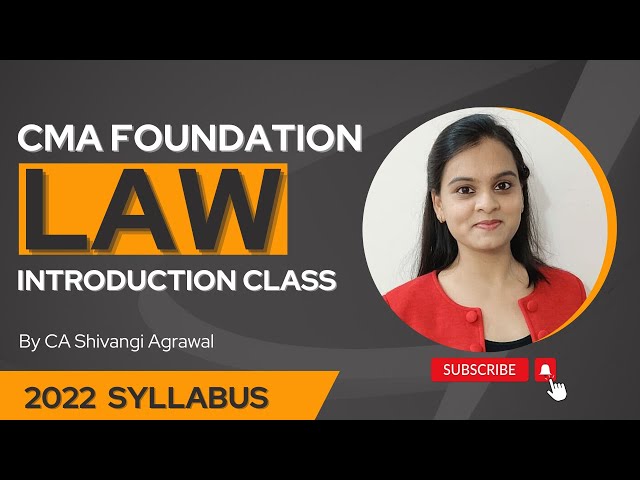CMA Foundation Law | New Syllabus 2022 | Paper 1: Fundamentals of Business Laws | Introduction Class