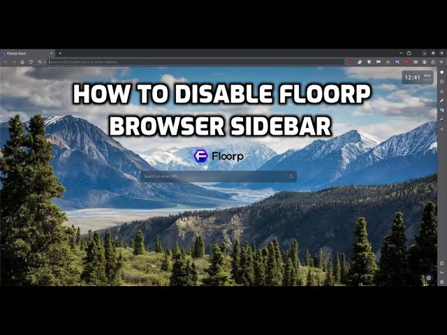 How to Disable the Floorp Web Browser Sidebar