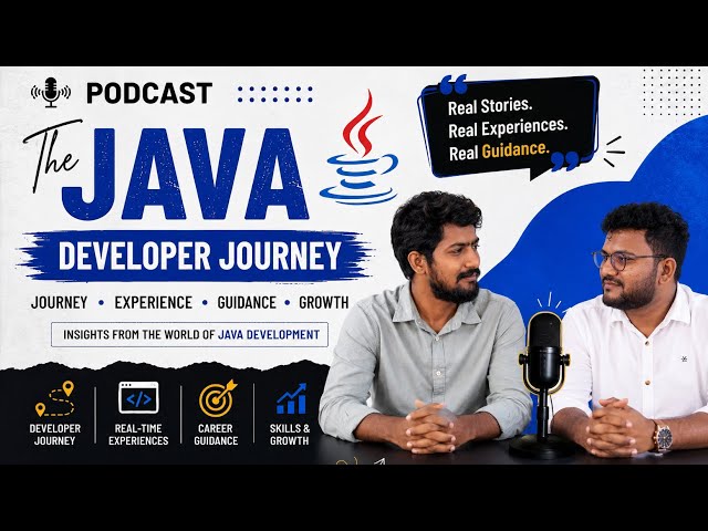 Java Developer Career Journey | Real-Time Experience, Career Growth 🚀 Guidance | Podcast 