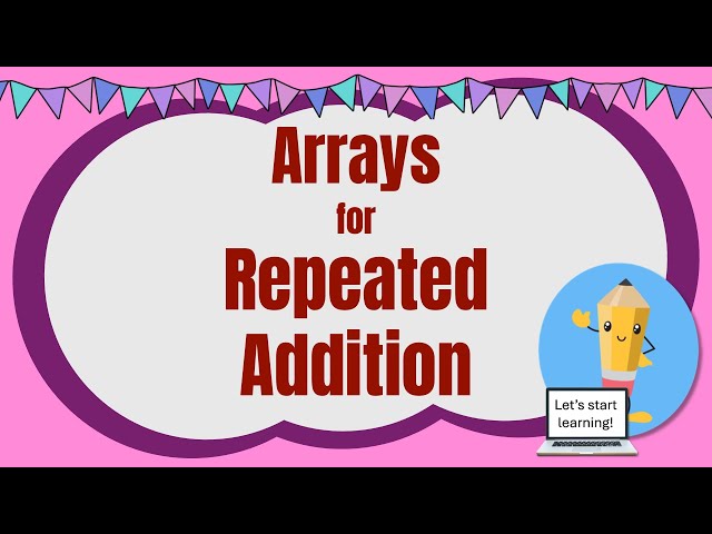 Arrays can be used for repeated addition.  Take a quiz after!  Link in description.