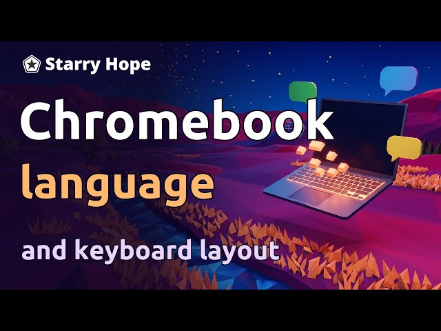 Change the Language and Keyboard Layout on a Chromebook