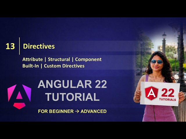 13. Attribute | Structural | Built-in | Custom Directives in Angular 22 | Angular 22 Tutorials