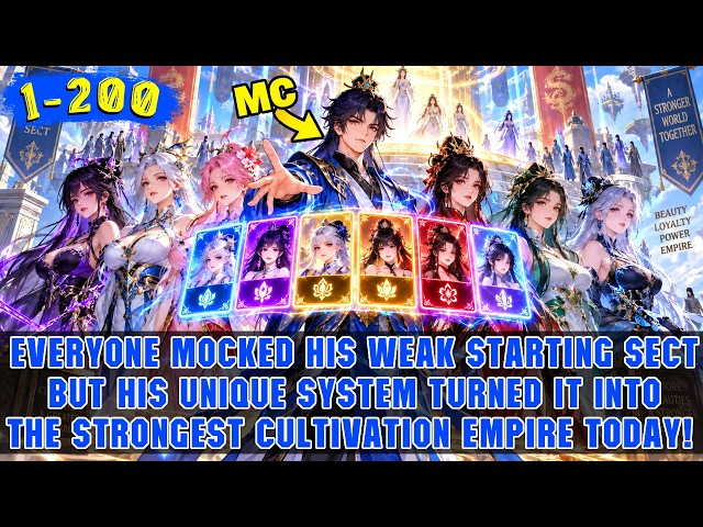 🔥He Had Nothing, His God-Tier System Gave Him 10 100% Loyal Female Cultivators to Build an Empire!