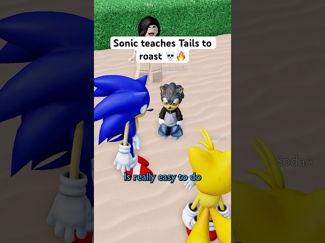 SONIC TEACHES TAILS HOW TO ROAST 💀🔥 #roblox #micup #sonic