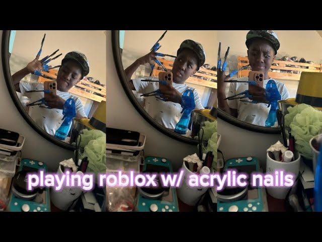 playing roblox with acrylic nails😂