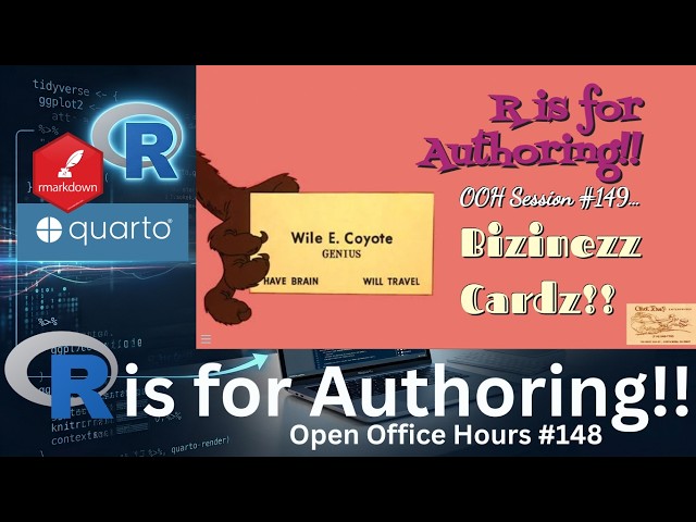 R for Authoring Open Office Hours #149 - Business Cards!!!