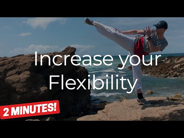 How To Increase Flexibility For Both Women And Men | 2-minute exercise to increase flexibility