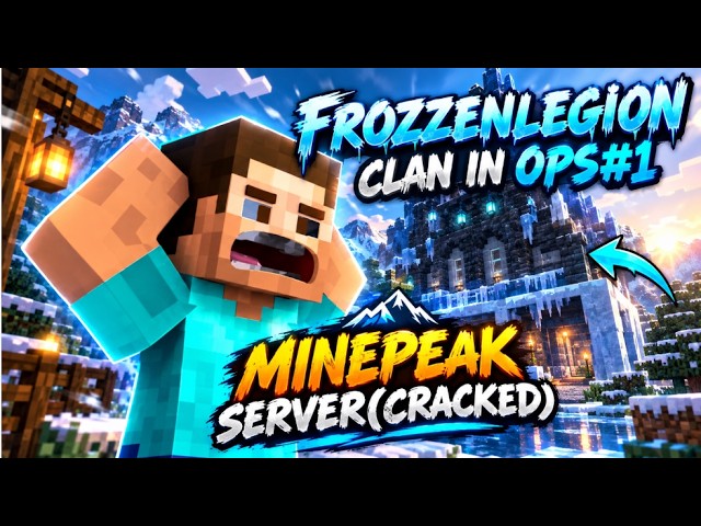 MINEPEAK best minecraft server for JAVA EDITION(cracked).MAKE SURE to join clan FROZZENLEGION OPS#1