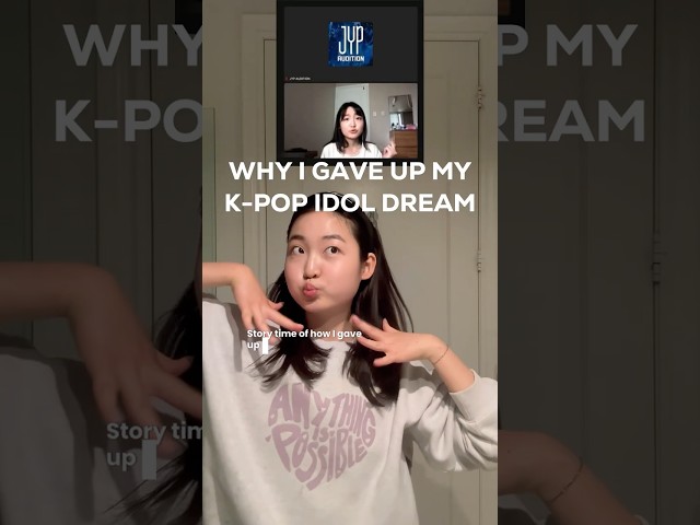 Why I gave up my K-pop idol dream