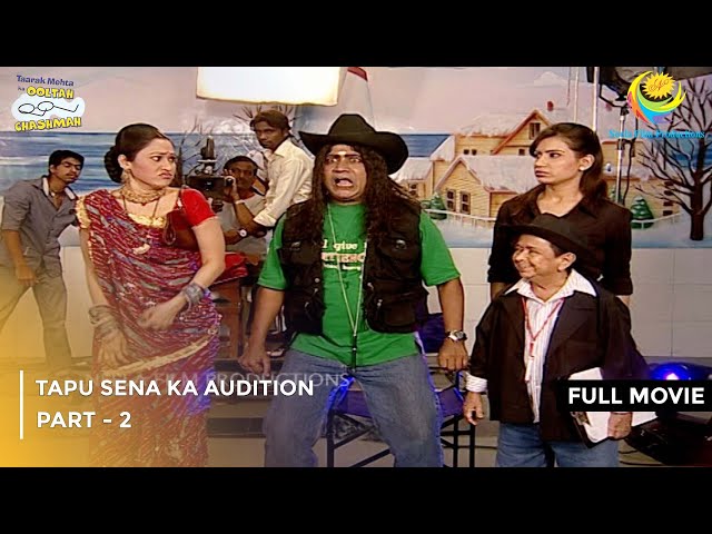 Tapu Sena's Audition | FULL MOVIE | Part 2 | Taarak Mehta Ka Ooltah Chashmah Ep 261 to 263