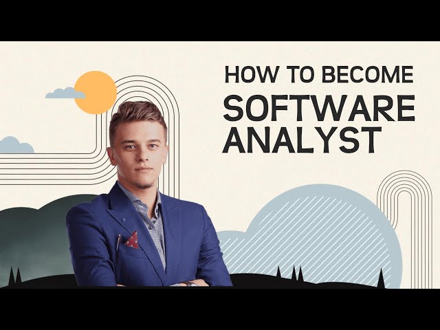 How to become a Software Analyst