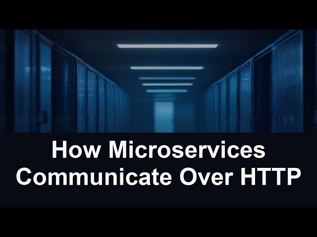 How Microservices Communicate Over HTTP
