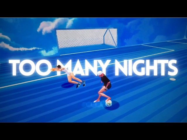 Too Many Nights 🌃 • rematch highlights